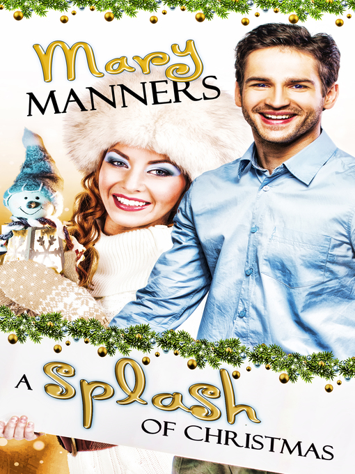 Title details for A Splash of Christmas by Mary Manners - Available